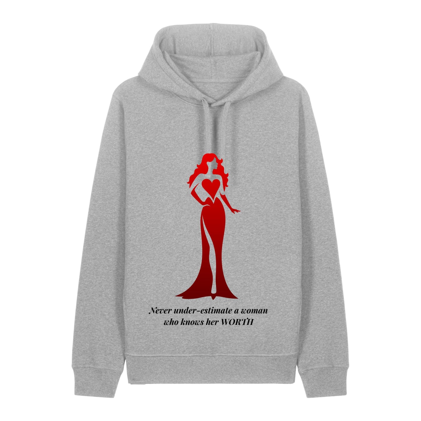 Never Under-Estimate a Woman Who Knows Her Worth