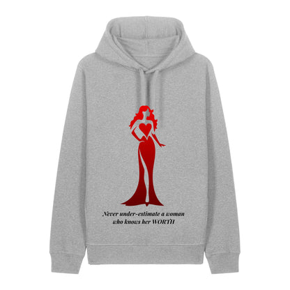 Never Under-Estimate a Woman Who Knows Her Worth
